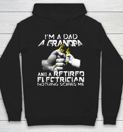 Grandpa Funny Gift Apparel  Mens I'm A Dad A Grandpa And A Retired Elect Hoodie