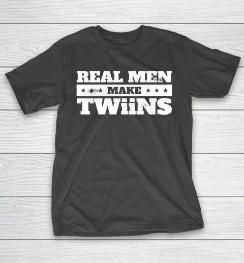 Father's Day Funny Gift Ideas Apparel  Real Men Make Twiins Dad Father T Shirt T-Shirt