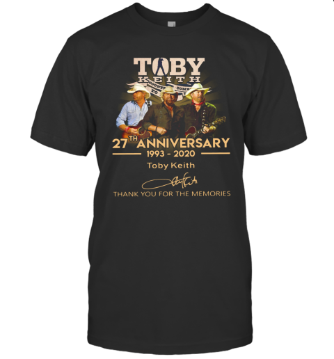 Toby Keith 27Th Anniversary 1993 2020 Signature Thank You For The Memories T-Shirt