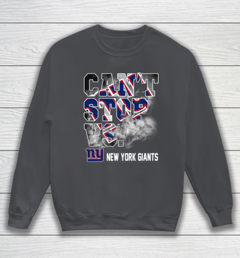 NFL New York Giants Can't Stop Vs Sweatshirt 4