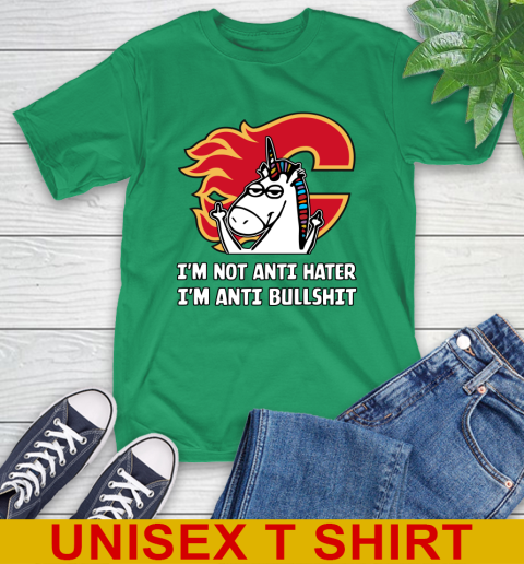Calgary Flames NHL Hockey Unicorn I'm Not Anti Hater I'm Anti Bullshit T-Shirt 7