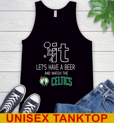 Boston Celtics Basketball NBA Let's Have A Beer And Watch Your Team Sports Tank Top