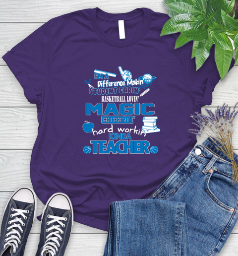 Orlando Magic NBA I'm A Difference Making Student Caring Basketball Loving Kinda Teacher Women's T-Shirt 4