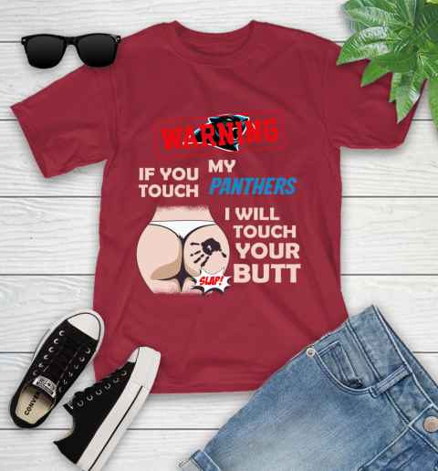 Buffalo Bills NFL Football Warning If You Touch My Team I Will Touch My Butt Youth T-Shirt 14