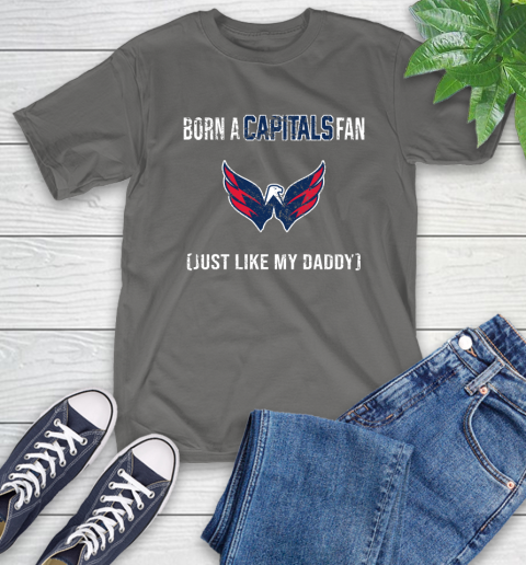 NHL Washington Capitals Hockey Loyal Fan Just Like My Daddy Shirt T-Shirt 11