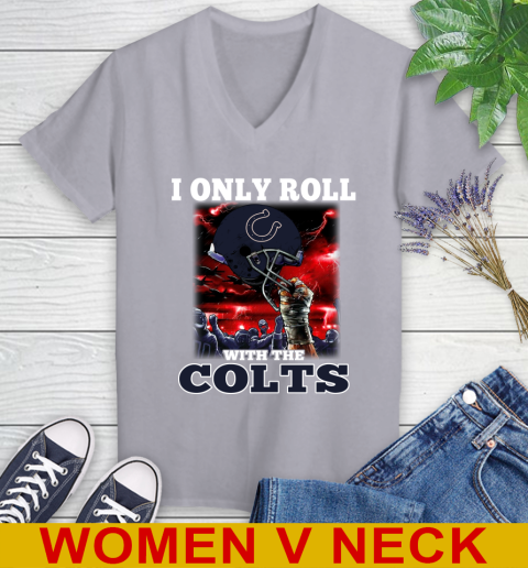 Indianapolis Colts NFL Football I Only Roll With My Team Sports Women's V-Neck T-Shirt 4