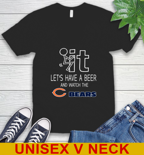 Chicago Bears Football NFL Let's Have A Beer And Watch Your Team Sports V-Neck T-Shirt