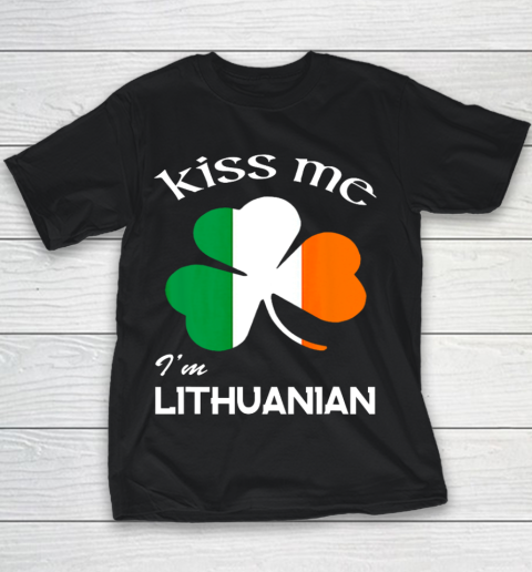 Kiss Me I m Lithuanian Shamrock Lithuania St Patrick s Day Youth T-Shirt