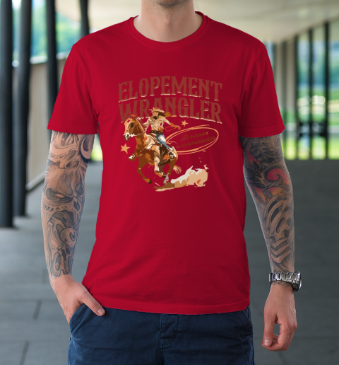 Cowgirl Elopement Wrangler All Behavior Is Communication T-Shirt 6