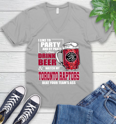 NBA Drink Beer and Watch My Toronto Raptors Beat Your Team's Ass Basketball V-Neck T-Shirt 3