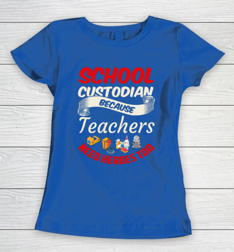 School Custodian Shirt Jokey Funny Saying Custodian Women's T-Shirt 8