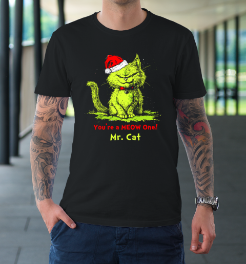 You're A Meow One Mr Cat Christmas T-Shirt