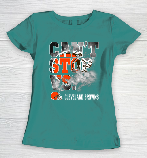NFL Cleveland Browns Can't Stop Vs Women's T-Shirt 10