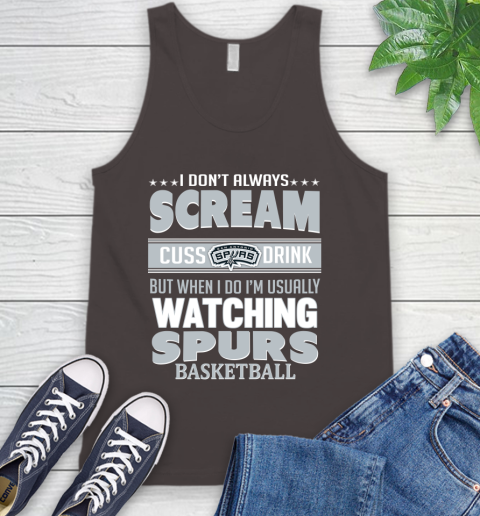 San Antonio Spurs NBA Basketball I Scream Cuss Drink When I'm Watching My Team Tank Top 6