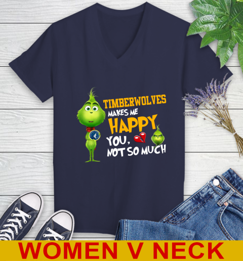 NBA Minnesota Timberwolves Makes Me Happy You Not So Much Grinch Basketball Sports Women's V-Neck T-Shirt 12