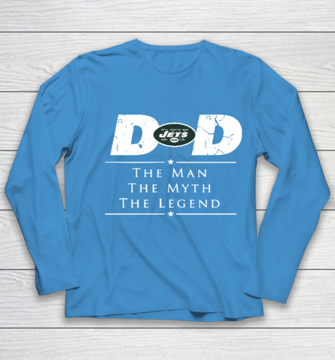 New York Jets NFL Football Dad The Man The Myth The Legend Youth Long Sleeve 5