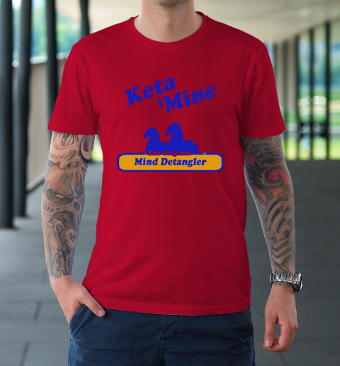 Ketamine The Mind Detangler T-Shirt 6