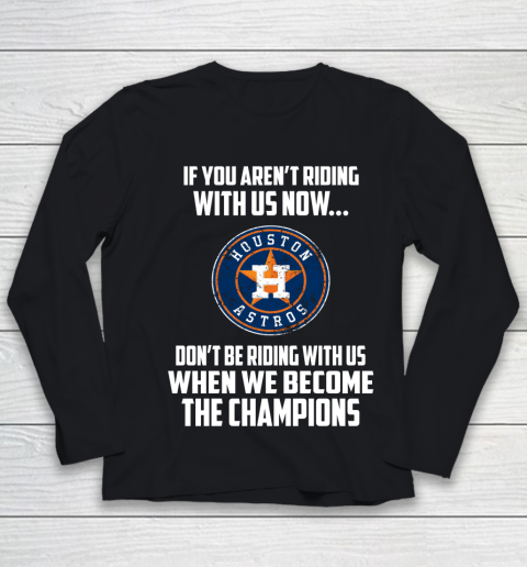 MLB Houston Astros Baseball We Become The Champions Youth Long Sleeve