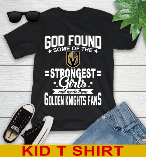 Vegas Golden Knights NHL Football God Found Some Of The Strongest Girls Adoring Fans Youth T-Shirt