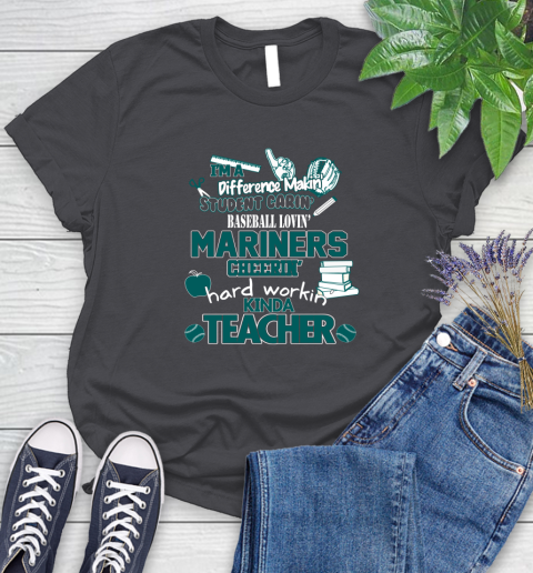 Seattle Mariners MLB I'm A Difference Making Student Caring Baseball Loving Kinda Teacher Women's T-Shirt 8