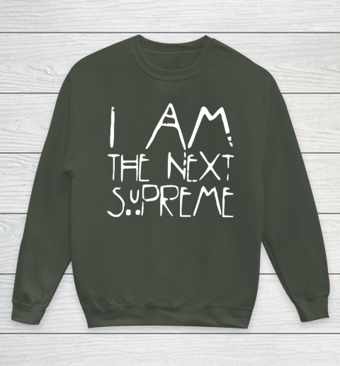 I Am The Next Supreme Youth Sweatshirt 8
