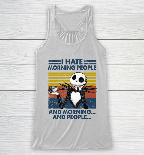 Jack Skellington Halloween that's what i do i drink coffee i hate people and i know things vintage retro Racerback Tank