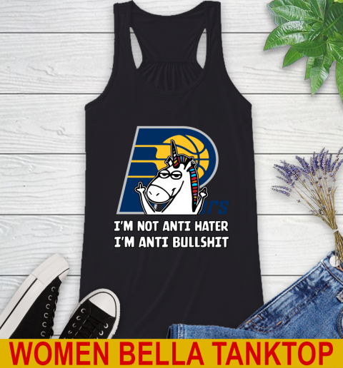 Indiana Pacers NBA Basketball Unicorn I'm Not Anti Hater I'm Anti Bullshit Racerback Tank 2