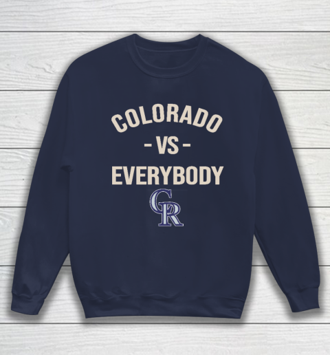Colorado Rockies Vs Everybody Sweatshirt 2