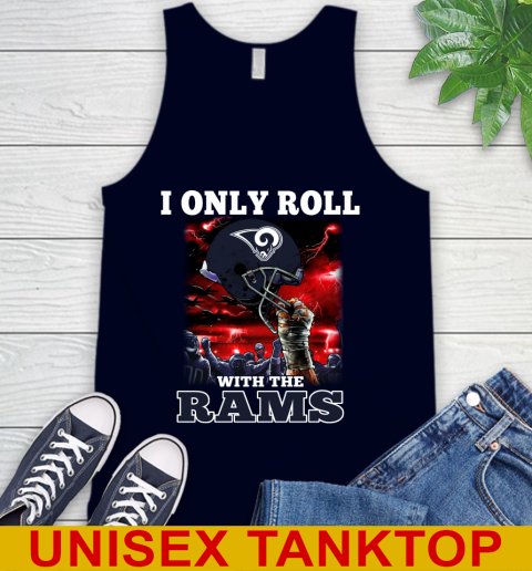 Los Angeles Rams NFL Football I Only Roll With My Team Sports Tank Top 2