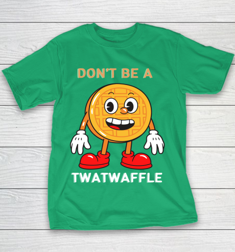 DON'T BE A TWATWAFFLE Youth T-Shirt 3
