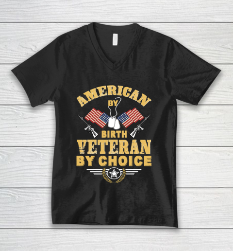 Veteran Shirt American By Birth Veteran By Choise V-Neck T-Shirt