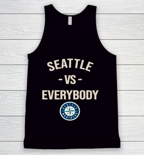 Seattle Mariners Vs Everybody Tank Top
