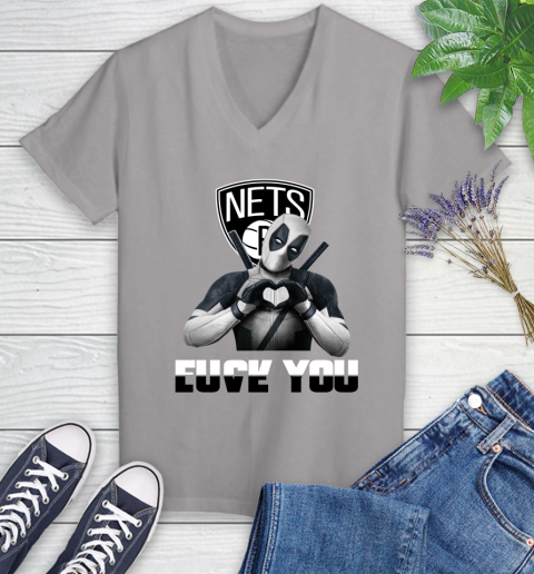 NBA Brooklyn Nets Deadpool Love You Fuck You Basketball Sports Women's V-Neck T-Shirt 4