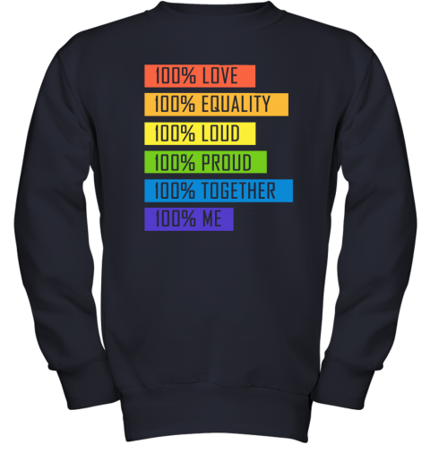 5s2o 100 love equality loud proud together 100 me lgbt youth sweatshirt 47 front navy