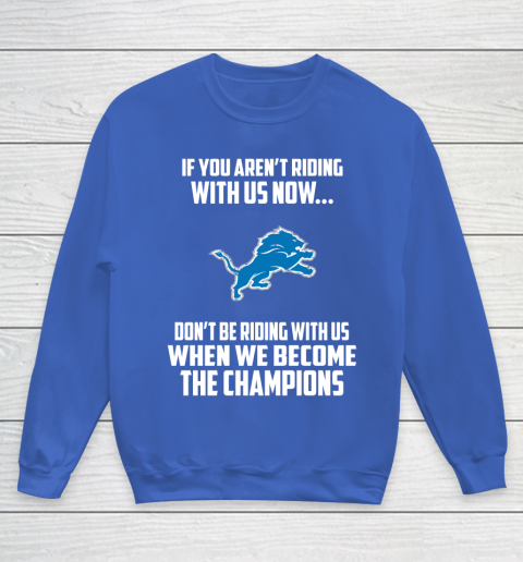 NFL Detroit Lions Football We Become The Champions Youth Sweatshirt 6
