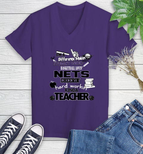 Brooklyn Nets NBA I'm A Difference Making Student Caring Basketball Loving Kinda Teacher Women's V-Neck T-Shirt 3