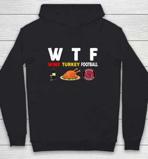 Arizona Cardinals Giving Day WTF Wine Turkey Football NFL Youth Hoodie