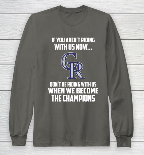 MLB Colorado Rockies Baseball We Become The Champions Long Sleeve T-Shirt 5