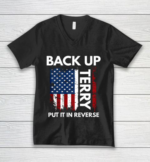 Back Up Terry Put It In Reverse Funny 4th of July V-Neck T-Shirt