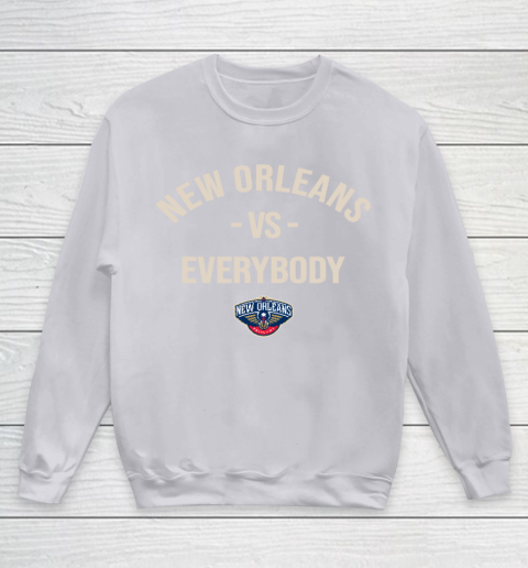 New Orleans Pelicans Vs Everybody Youth Sweatshirt 3