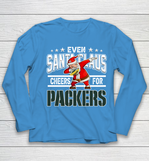 Green Bay Packers Even Santa Claus Cheers For Christmas NFL Youth Long Sleeve 5