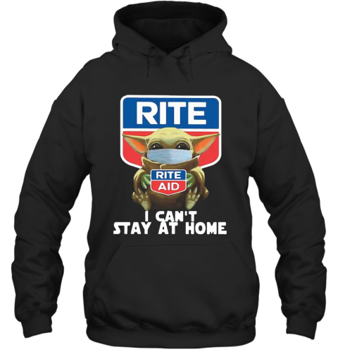 Star Wars Baby Yoda Hug Rite Aid I Can'T Stay At Home COVID 19 Hoodie