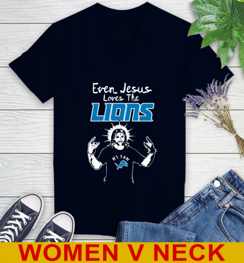 Detroit Lions NFL Football Even Jesus Loves The Lions Shirt Women's V-Neck T-Shirt 2