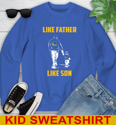 Golden State Warriors NBA Basketball Like Father Like Son Sports Youth Sweatshirt 6