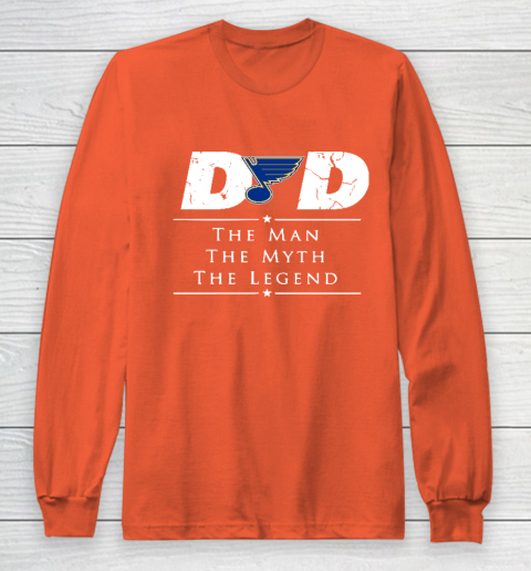 St.Louis Blues NHL Ice Hockey Dad The Man The Myth The Legend Long Sleeve T-Shirt 3