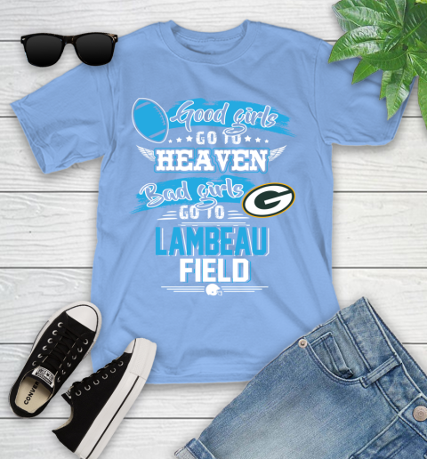 Green Bay Packers NFL Bad Girls Go To Lambeau Field Shirt Youth T Shirt