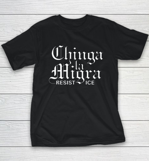 Chinga La Migra Youth T-Shirt