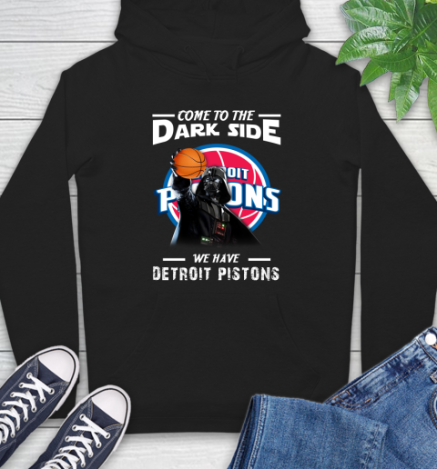 NBA Come To The Dark Side We Have Detroit Pistons Star Wars Darth Vader Basketball Hoodie