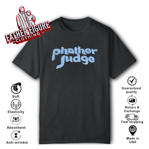 Phather judge Philadelphia Phillies T-Shirt