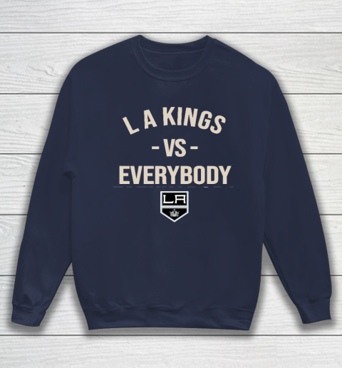 Los Angeles Kings Vs Everybody Sweatshirt 2